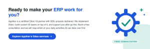 Appther is a certified Odoo 19 partner with 500+ projects delivered. We implement Odoo, build custom AI layers on top of it, and support you after go-live. Book a free consultation and we will map which of your daily activities AI can take over first.